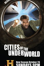 Watch Cities of the Underworld Megavideo